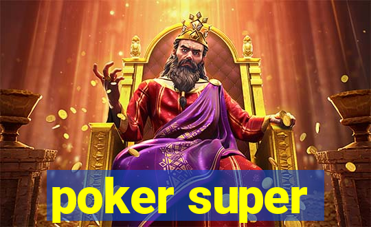 poker super