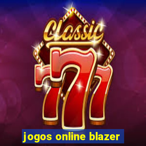 jogos online blazer