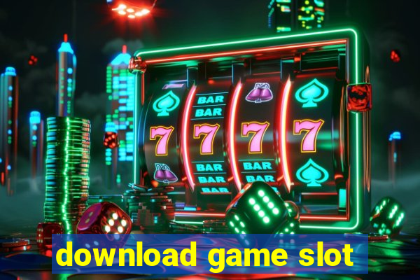 download game slot