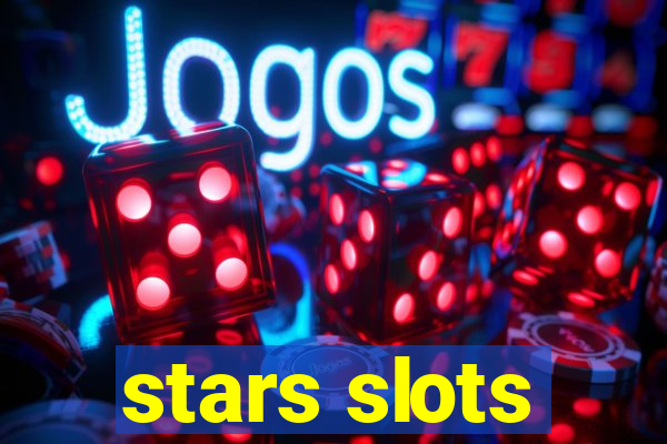 stars slots