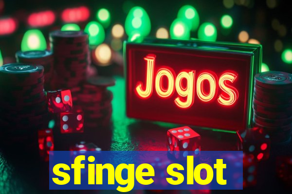 sfinge slot