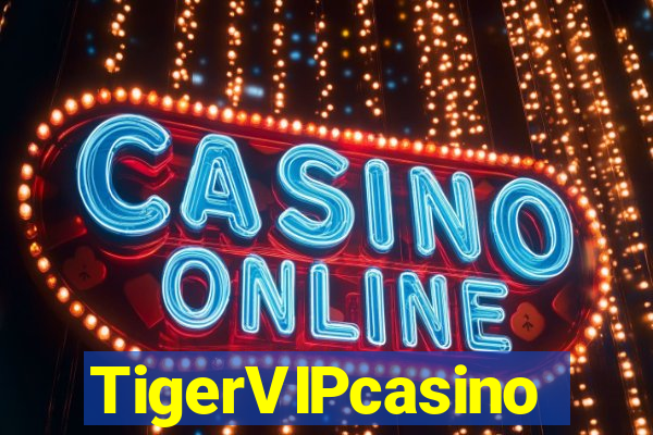 TigerVIPcasino