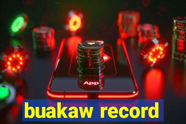 buakaw record