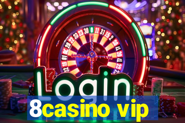 8casino vip