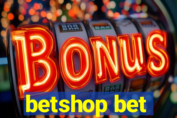 betshop bet