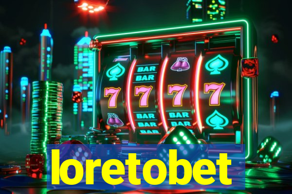 loretobet