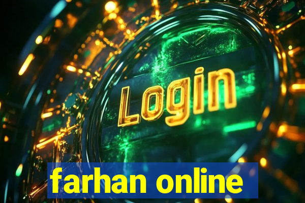 farhan online