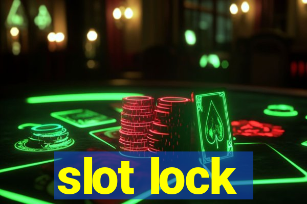 slot lock