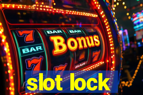 slot lock