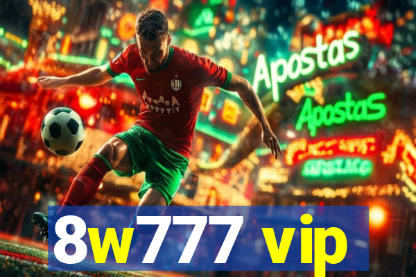 8w777 vip