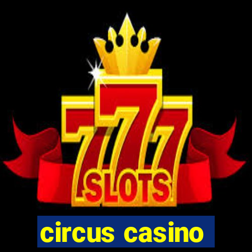 circus casino