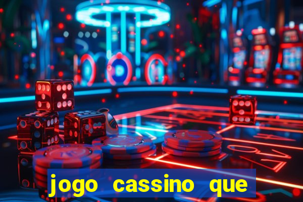 jogo cassino que da bonus no cadastro