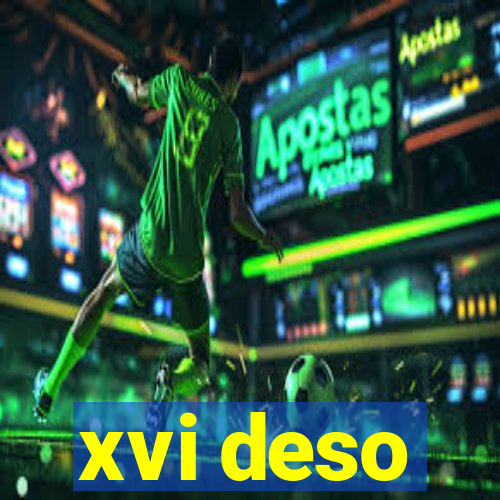 xvi deso