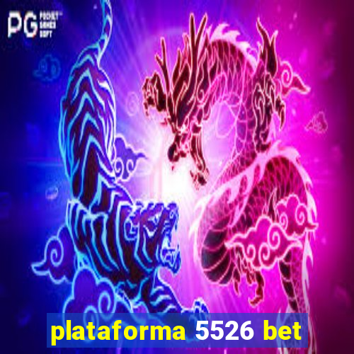 plataforma 5526 bet