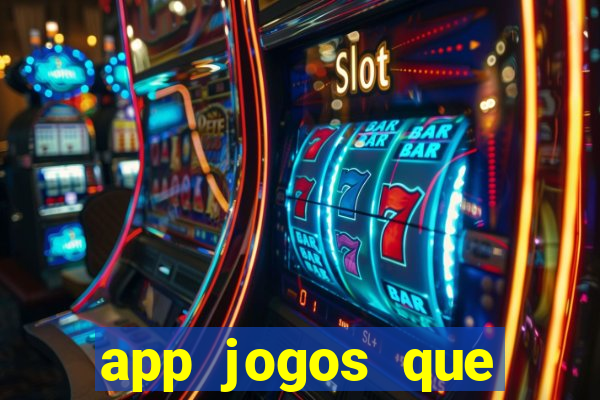 app jogos que pagam de verdade