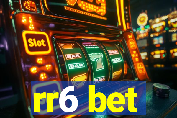 rr6 bet