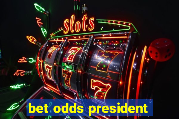 bet odds president