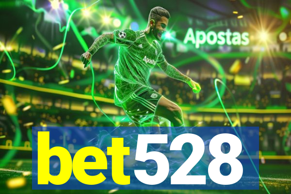 bet528