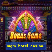 mgm hotel casino las vegas