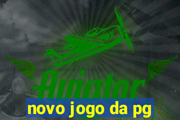 novo jogo da pg