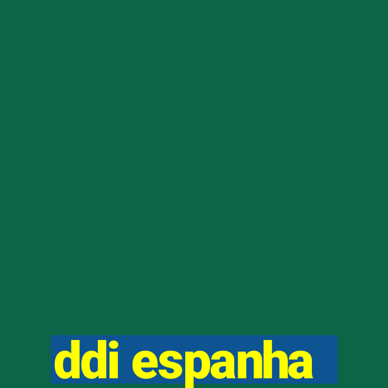 ddi espanha