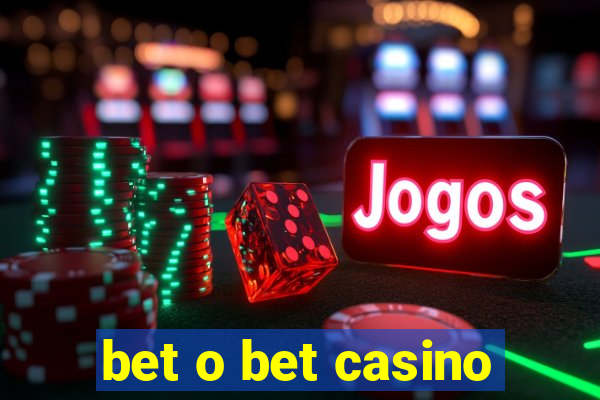 bet o bet casino