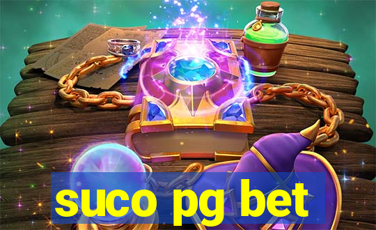 suco pg bet