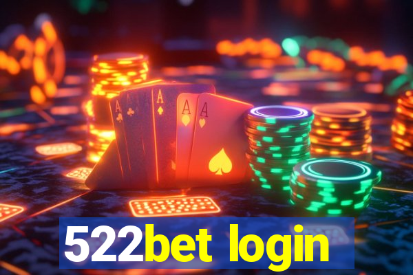 522bet login