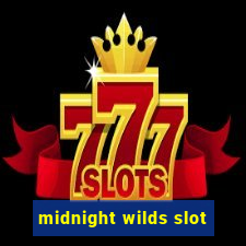 midnight wilds slot