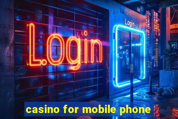 casino for mobile phone