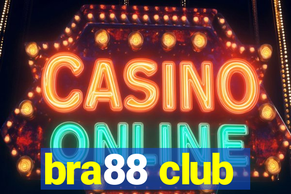 bra88 club