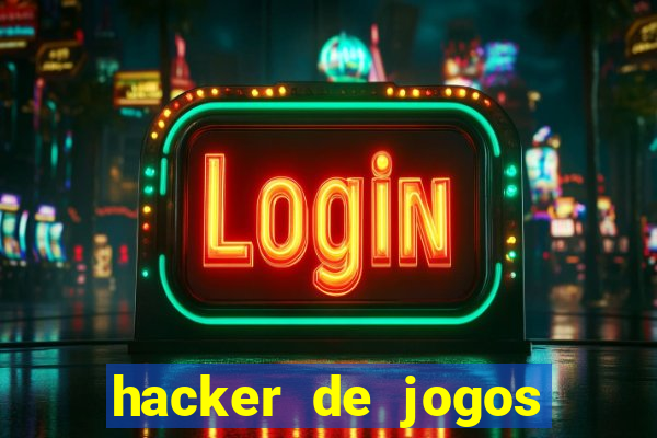 hacker de jogos dinheiro infinito