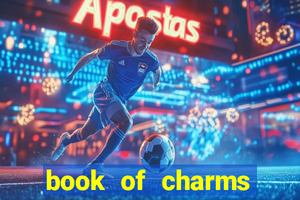 book of charms slot free