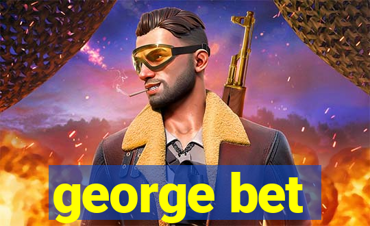 george bet