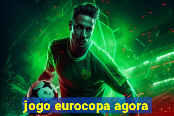 jogo eurocopa agora