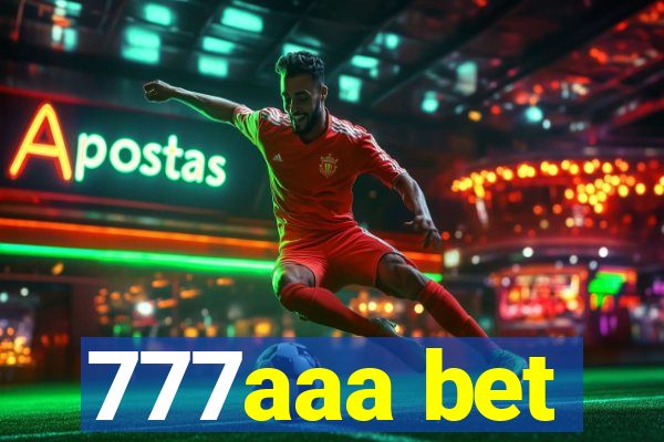 777aaa bet