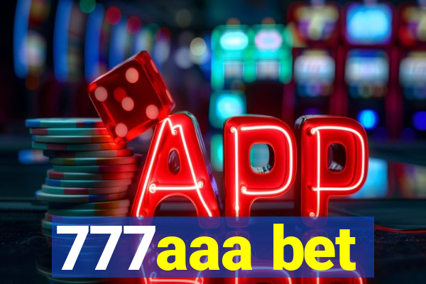 777aaa bet