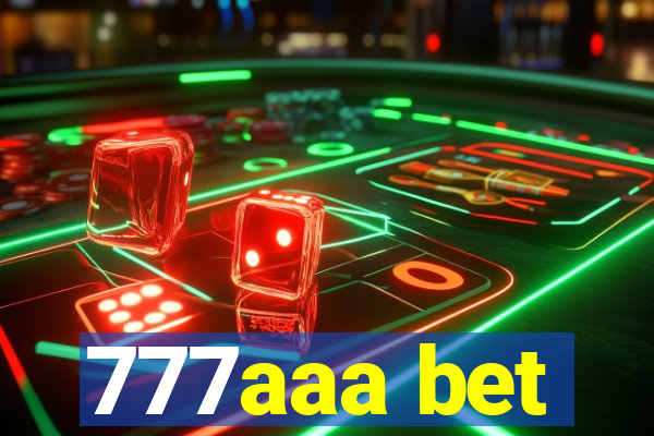 777aaa bet