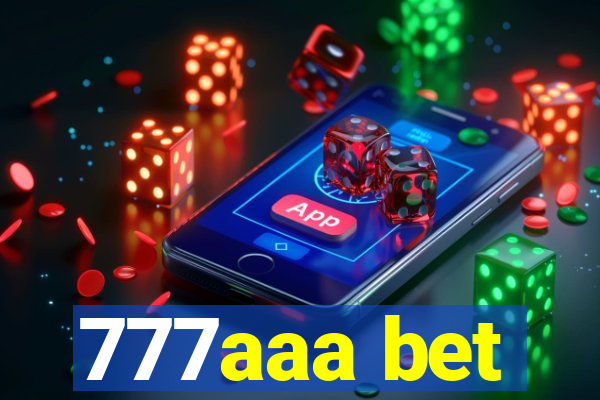 777aaa bet