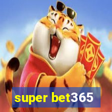 super bet365