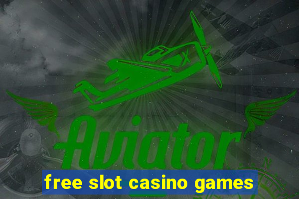 free slot casino games