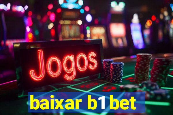 baixar b1 bet