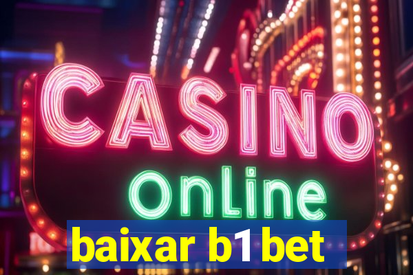 baixar b1 bet