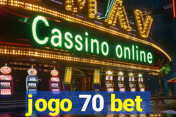 jogo 70 bet