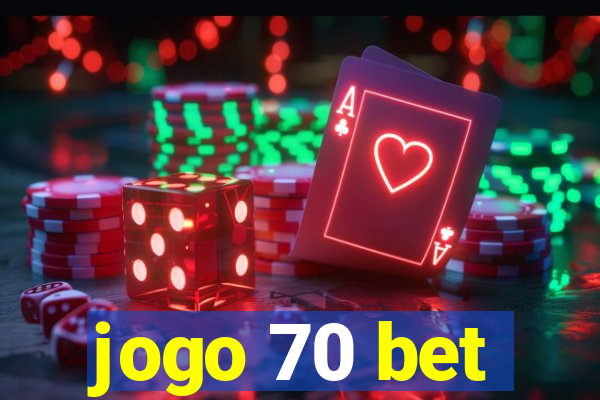 jogo 70 bet