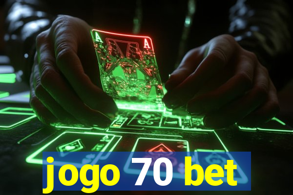 jogo 70 bet