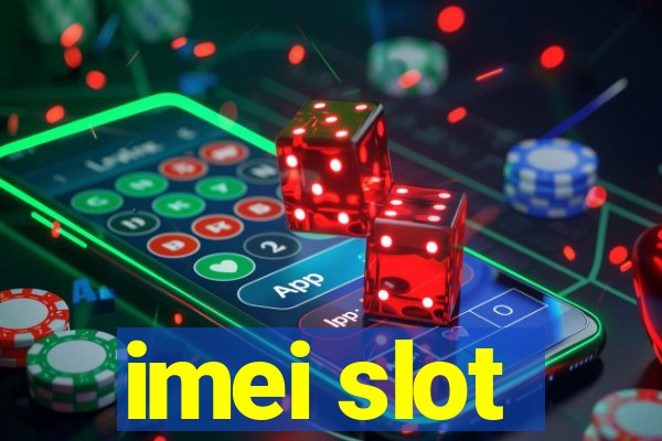 imei slot