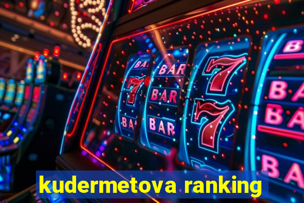 kudermetova ranking