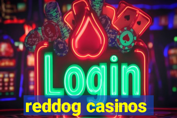 reddog casinos