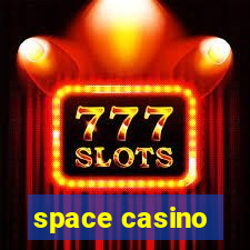 space casino